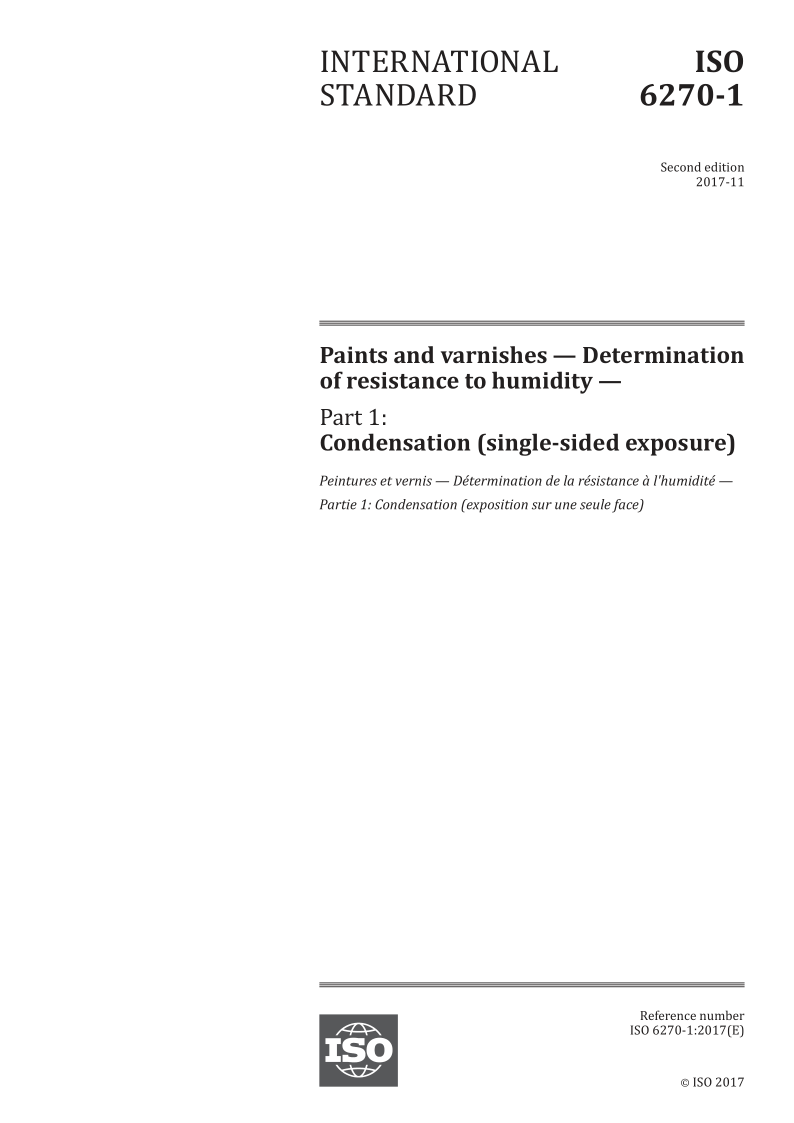 ISO 6270-1-2017 Paints and varnishes -- Determination of resistance to humidity -- Part 1: Condensation (single-si...