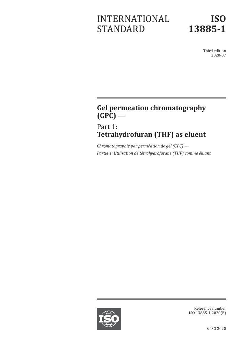 ISO 13885-1-2020 Gel permeation chromatography (GPC) — Part 1: Tetrahydrofuran (THF) as eluent