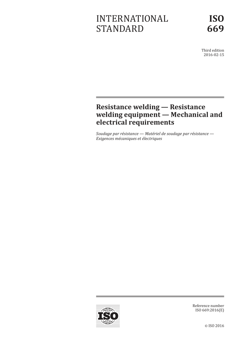 ISO 669-2016 Resistance Welding - Resistance Welding Equipment - Mechanical and Electrical Requirements - Third Edition