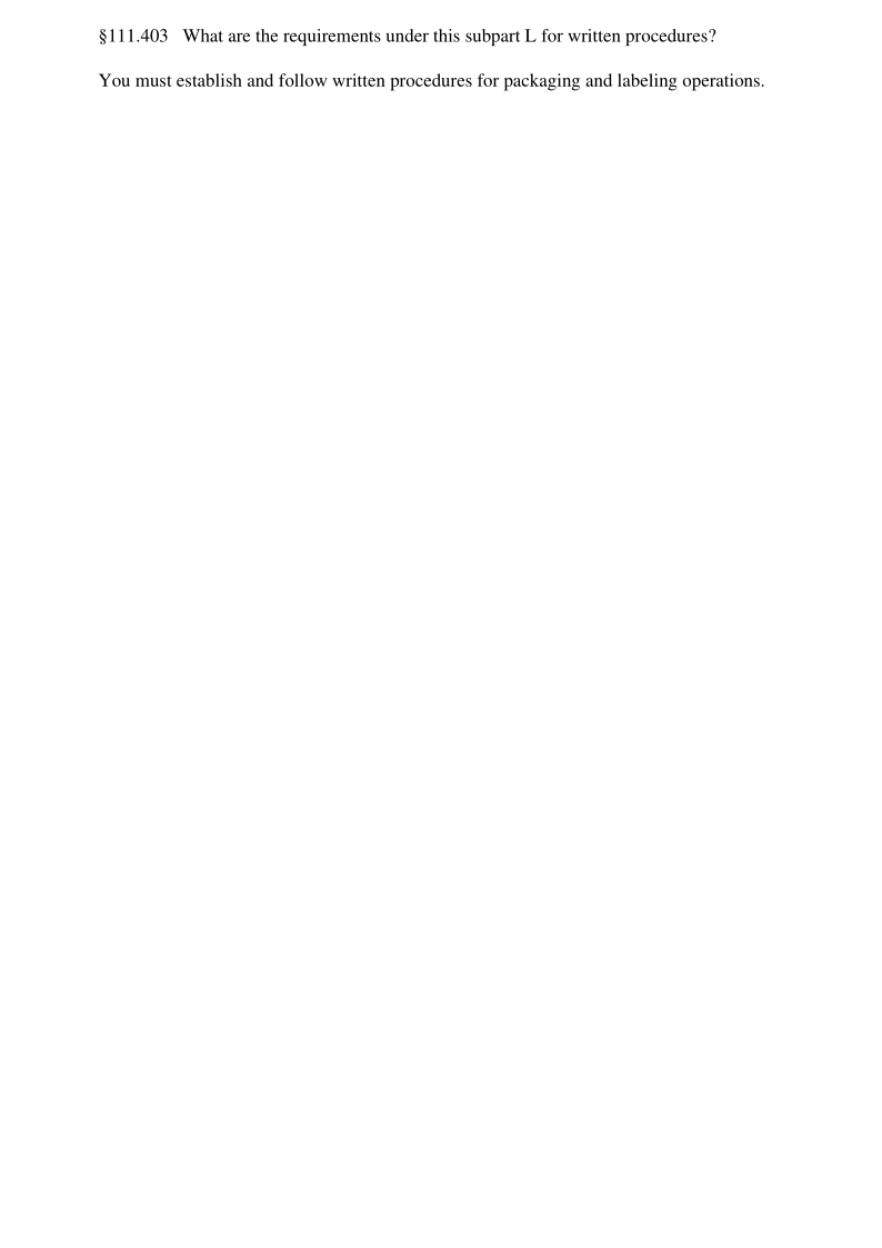 21CFR 111.403-2018 本部分L对于书面程序有哪些要求