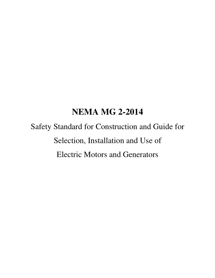 NEMA MG 2-2014 安装和使用电动马达和发电机建设和指导选择安全标准