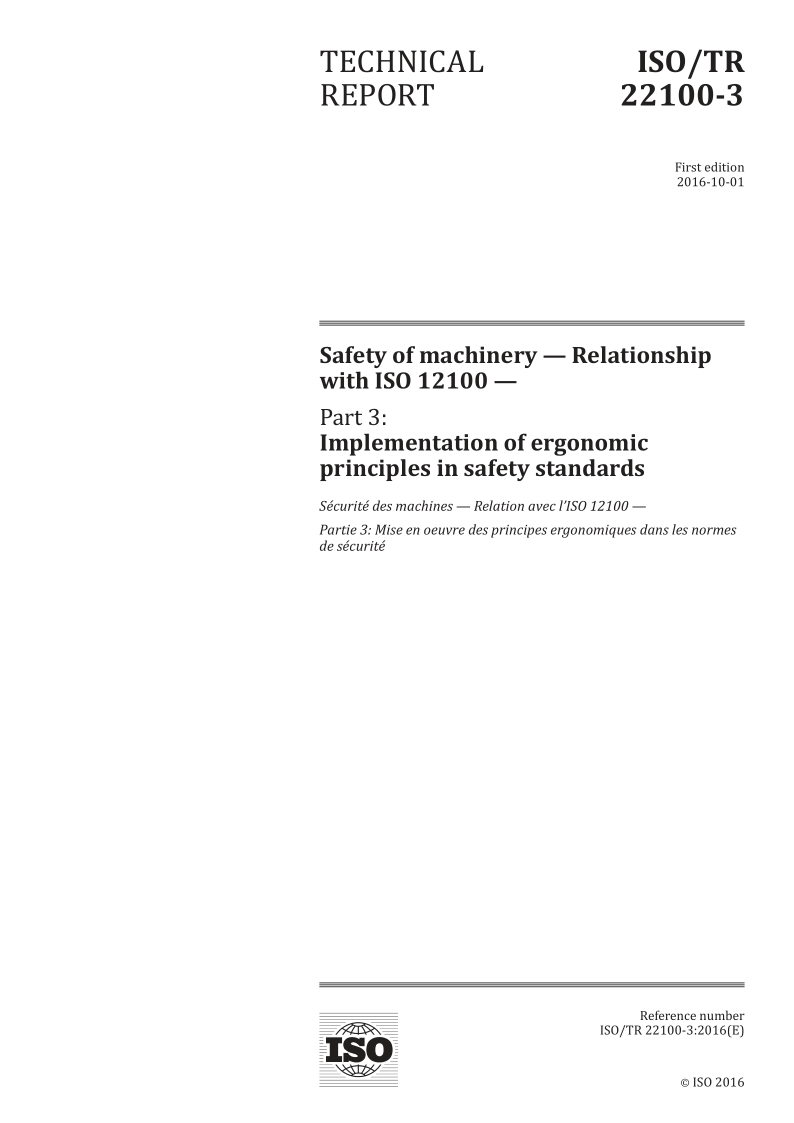 ISO/TR 22100-3-2016 Safety of machinery -- Relationship with ISO 12100 -- Part 3: Implementation of ergonomic prin...