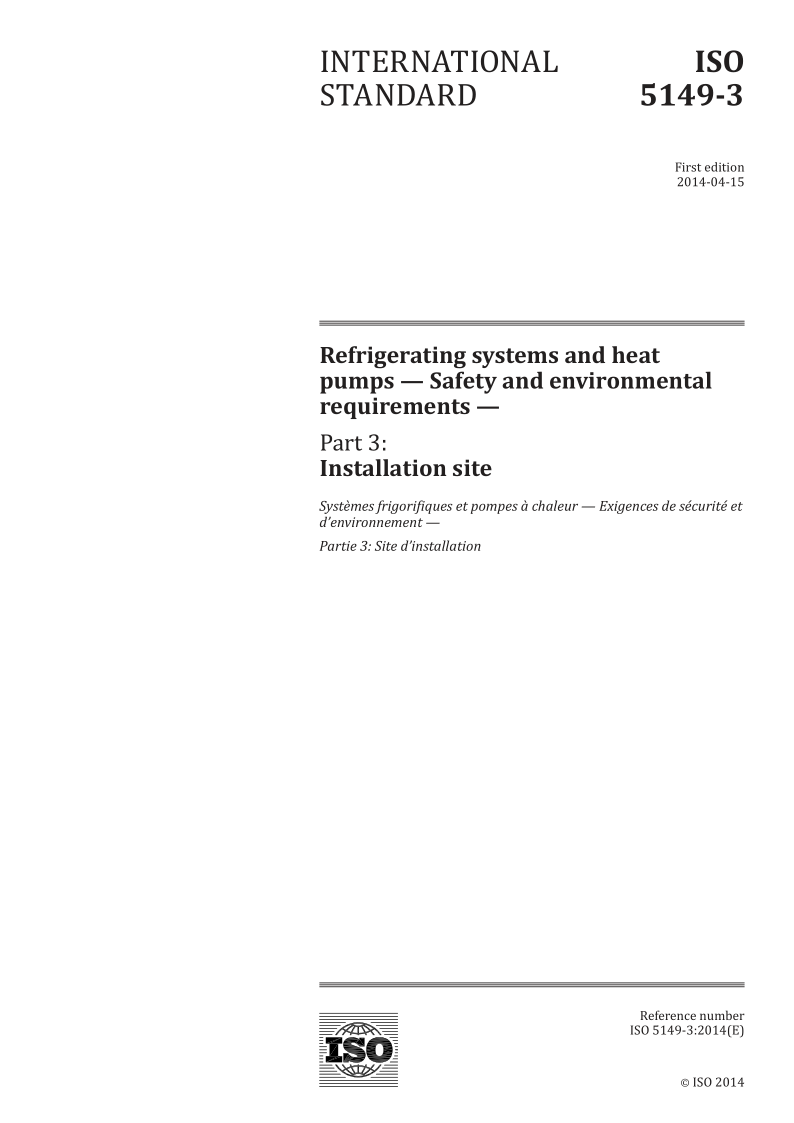 ISO 5149-3-2014 Refrigerating systems and heat pumps -- Safety and environmental requirements -- Part 3: Installat...