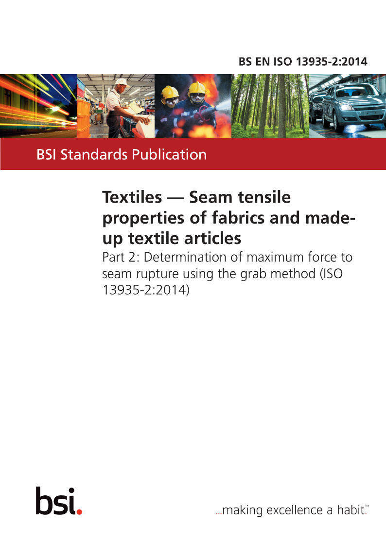 BS EN ISO 13935-2-2014 Textiles — Seam tensile properties of fabrics and madeup textile articles Part 2: Determina...