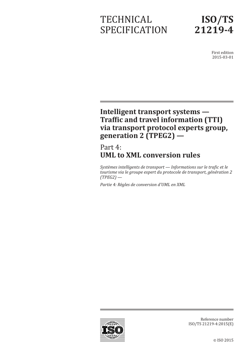 ISO/TS 21219-4-2015 Intelligent transport systems -- Traffic and travel information (TTI) via transport protocol e...