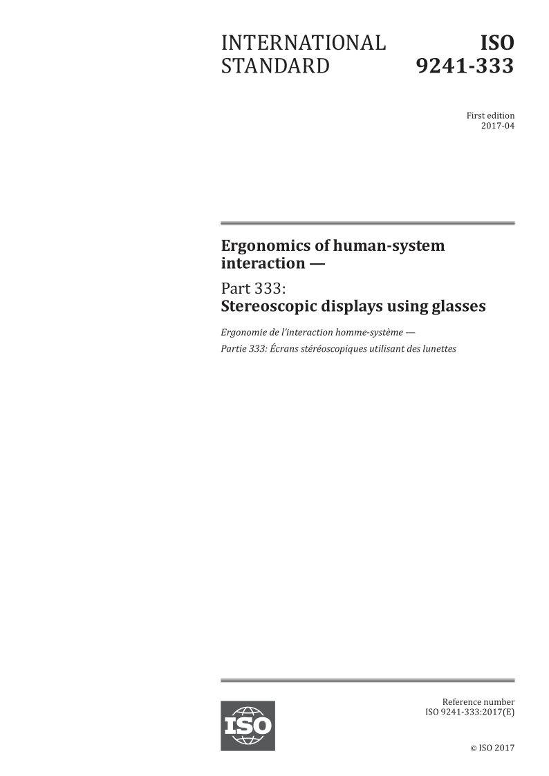ISO 9241-333-2017 Ergonomics of human-system interaction -- Part 333: Stereoscopic displays using glasses