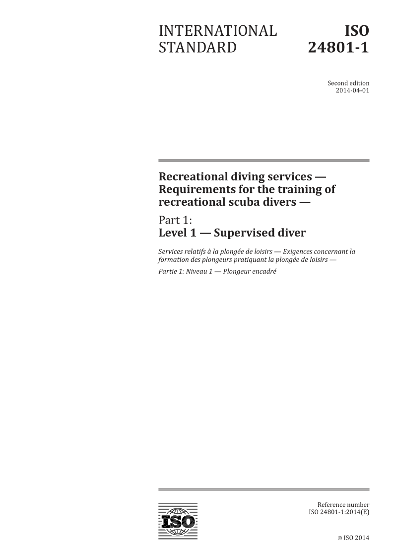 ISO 24801-1-2014 Recreational diving services -- Requirements for the training of recreational scuba divers -- Par...