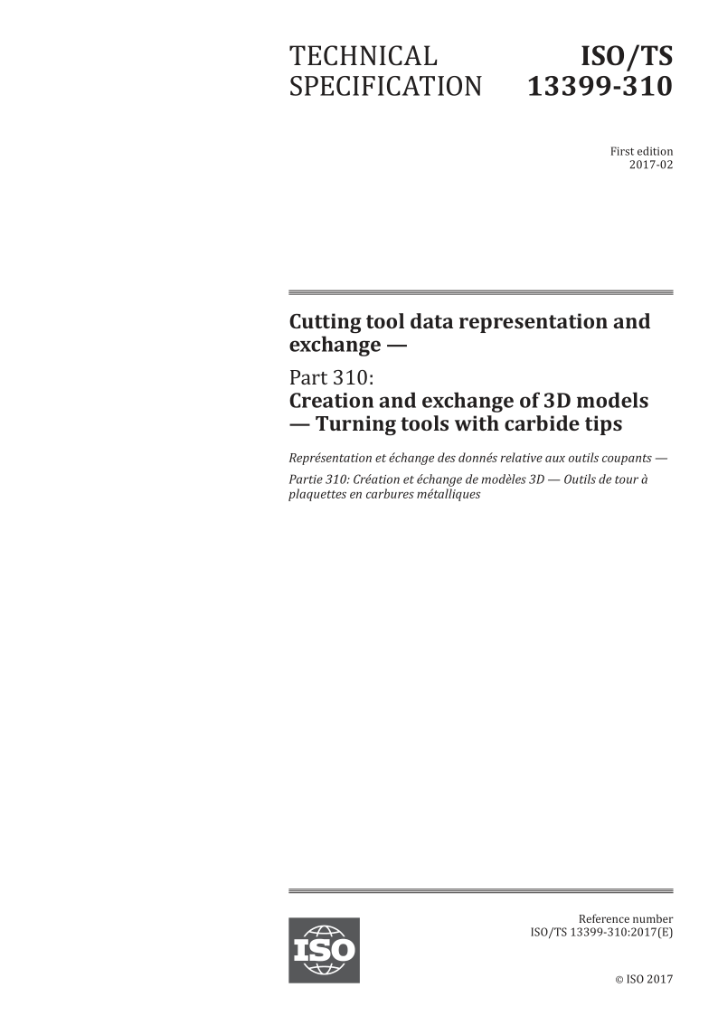 ISO/TS 13399-310-2017 Cutting tool data representation and exchange -- Part 310: Creation and exchange of 3D model...