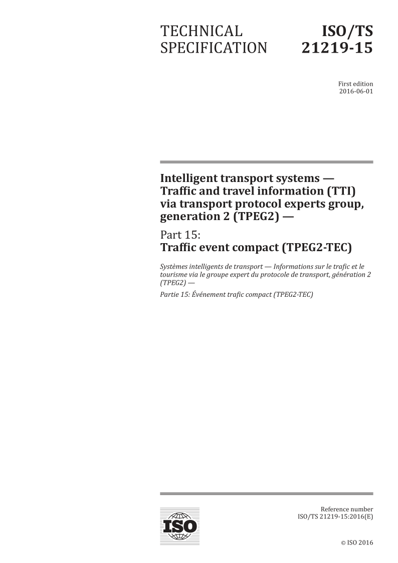 ISO/TS 21219-15-2016 Intelligent transport systems -- Traffic and travel information (TTI) via transport protocol ...