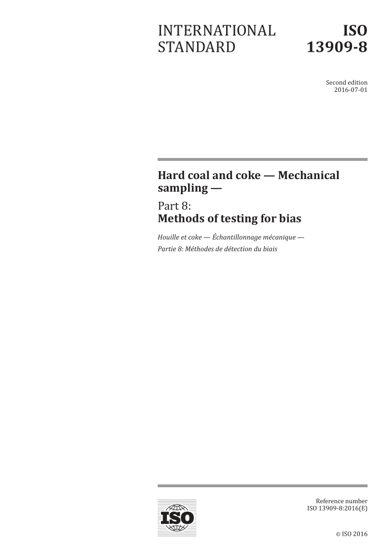 ISO 13909-8-2016 Hard coal and coke -- Mechanical sampling -- Part 8: Methods of testing for bias