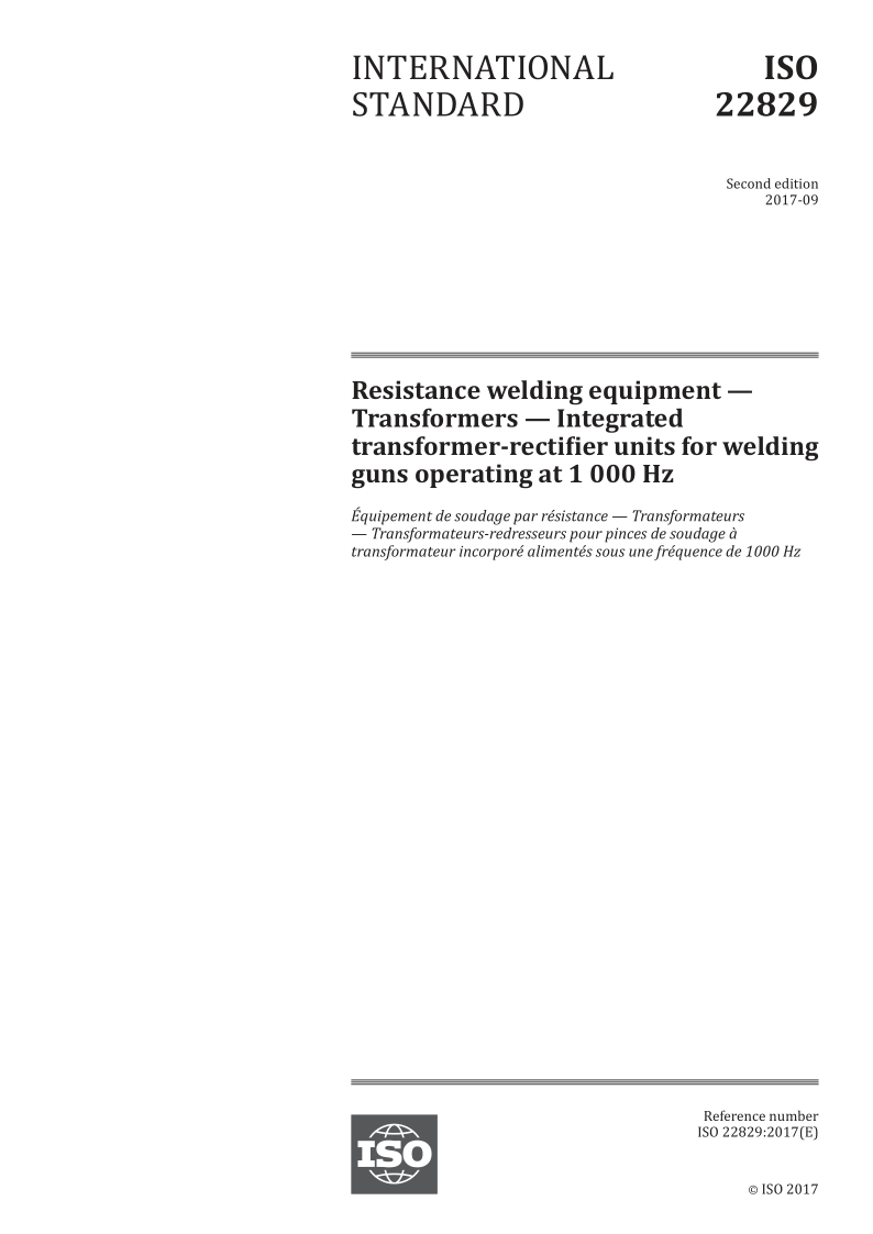 ISO 22829-2017 Resistance welding equipment — Transformers — Integrated transformer-rectifier units for welding gu...