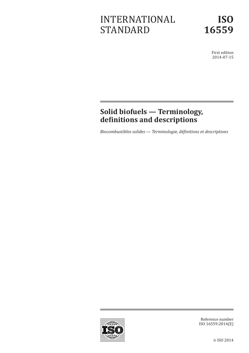 ISO 16559-2014 Solid biofuels -- Terminology, definitions and descriptions