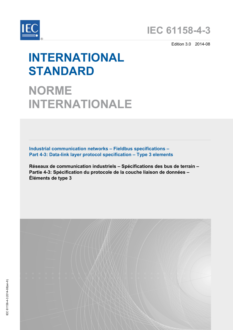 IEC 61158-4-3-2014 Industrial communication networks - Fieldbus specifications - Part 4-3: Data-link layer protoco...