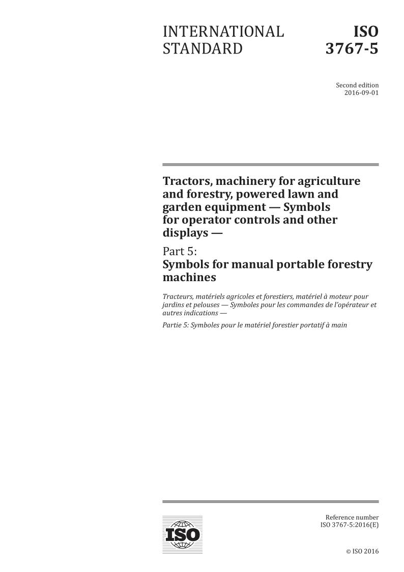 ISO 3767-5-2016 Tractors, machinery for agriculture and forestry, powered lawn and garden equipment -- Symbols for...
