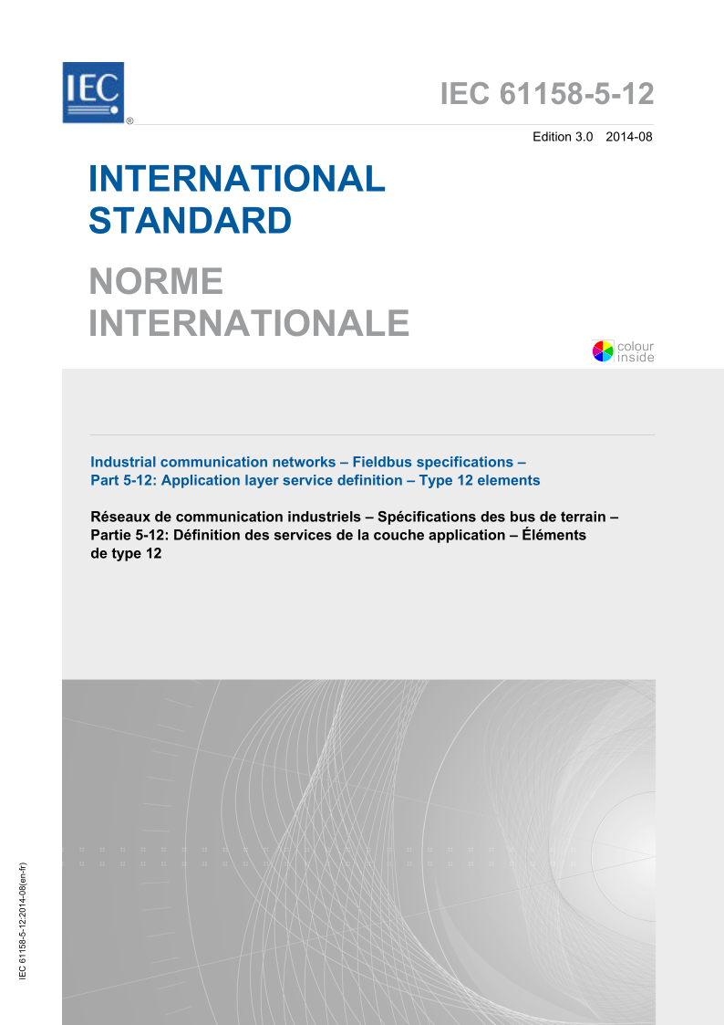 IEC 61158-5-12-2014 Industrial communication networks - Fieldbus specifications - Part 5-12: Application layer ser...