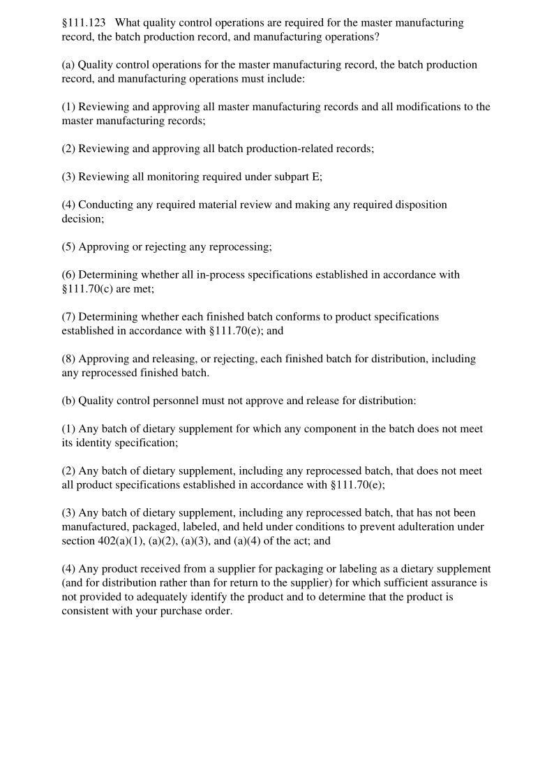 21CFR 111.123-2018 What quality control operations are required for the master manufacturing record, the batch pro...