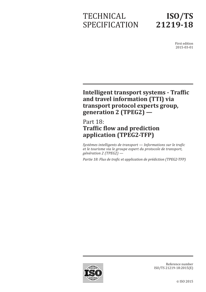 ISO/TS 21219-18-2015 Intelligent transport systems - Traffic and travel information (TTI) via transport protocol e...