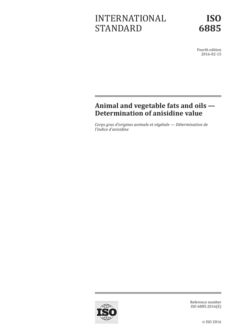 ISO 6885-2016 Animal and vegetable fats and oils - Determination of anisidine value - Fourth Edition