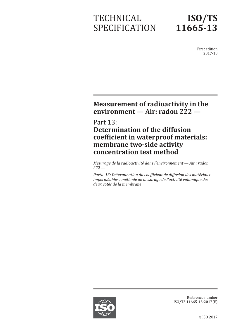 ISO/TS 11665-13-2017 Measurement of radioactivity in the environment -- Air: radon 222 -- Part 13: Determination o...
