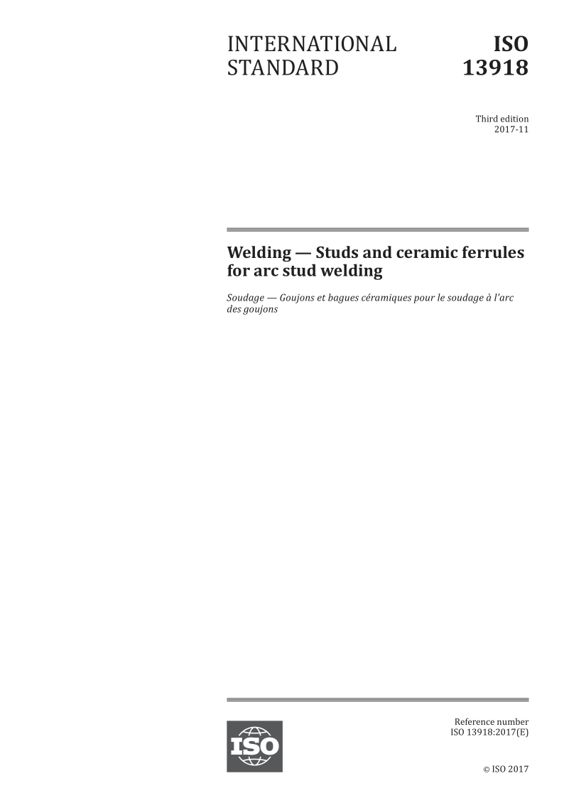 ISO 13918-2017 Welding -- Studs and ceramic ferrules for arc stud welding
