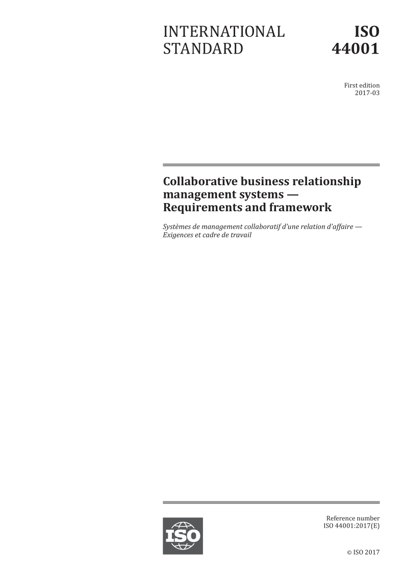 ISO 44001-2017 Collaborative business relationship management systems -- Requirements and framework