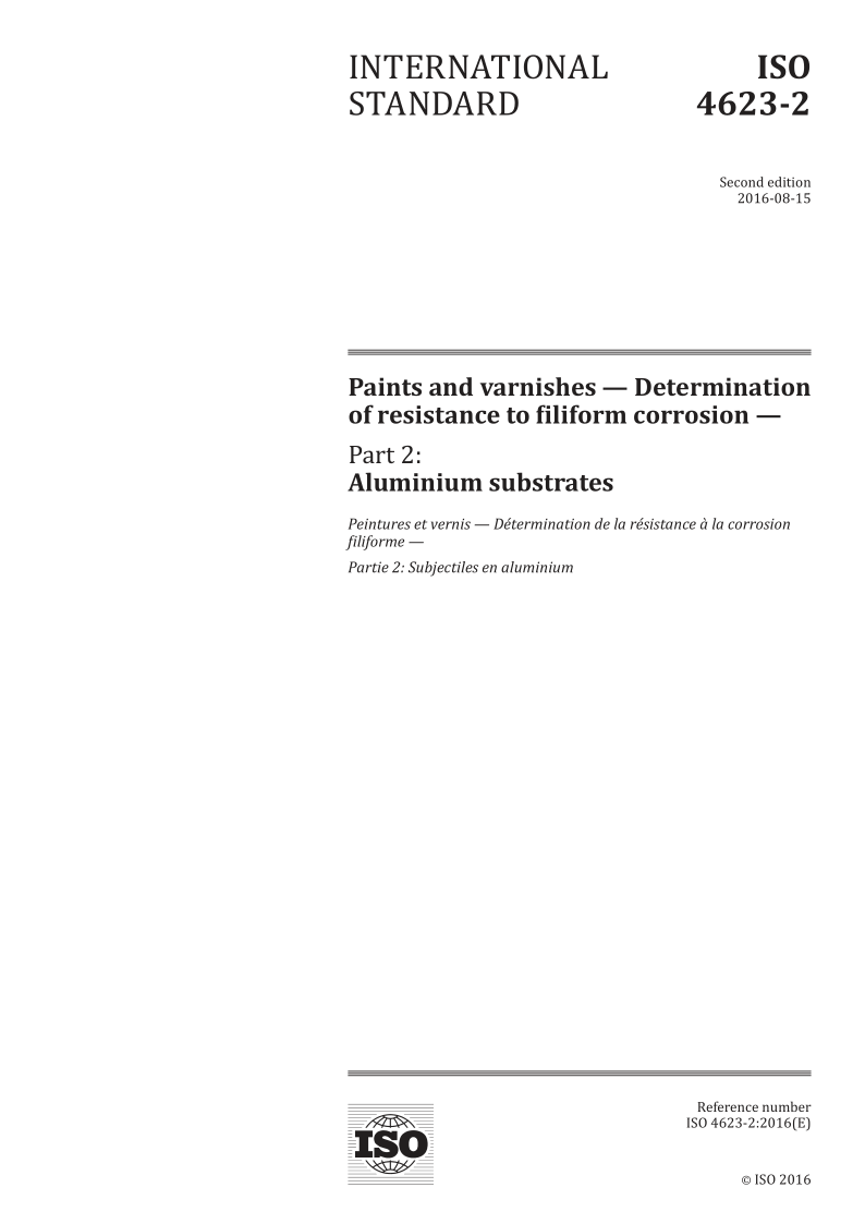 ISO 4623-2-2016 Paints and varnishes -- Determination of resistance to filiform corrosion -- Part 2: Aluminium sub...