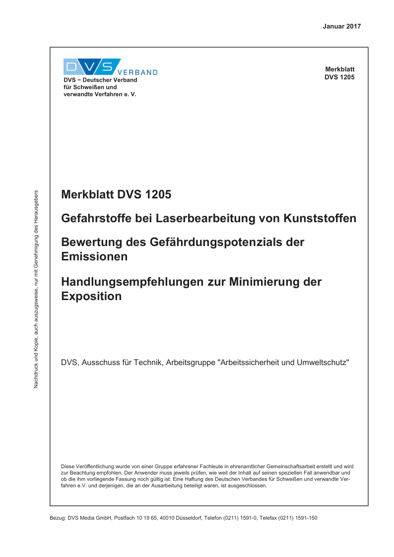 DVS 1205-2017 Gefahrstoffe bei Laserbearbeitung von Kunststoffen - Bewertung des Gef?hrdungspotenzials der Emissio...