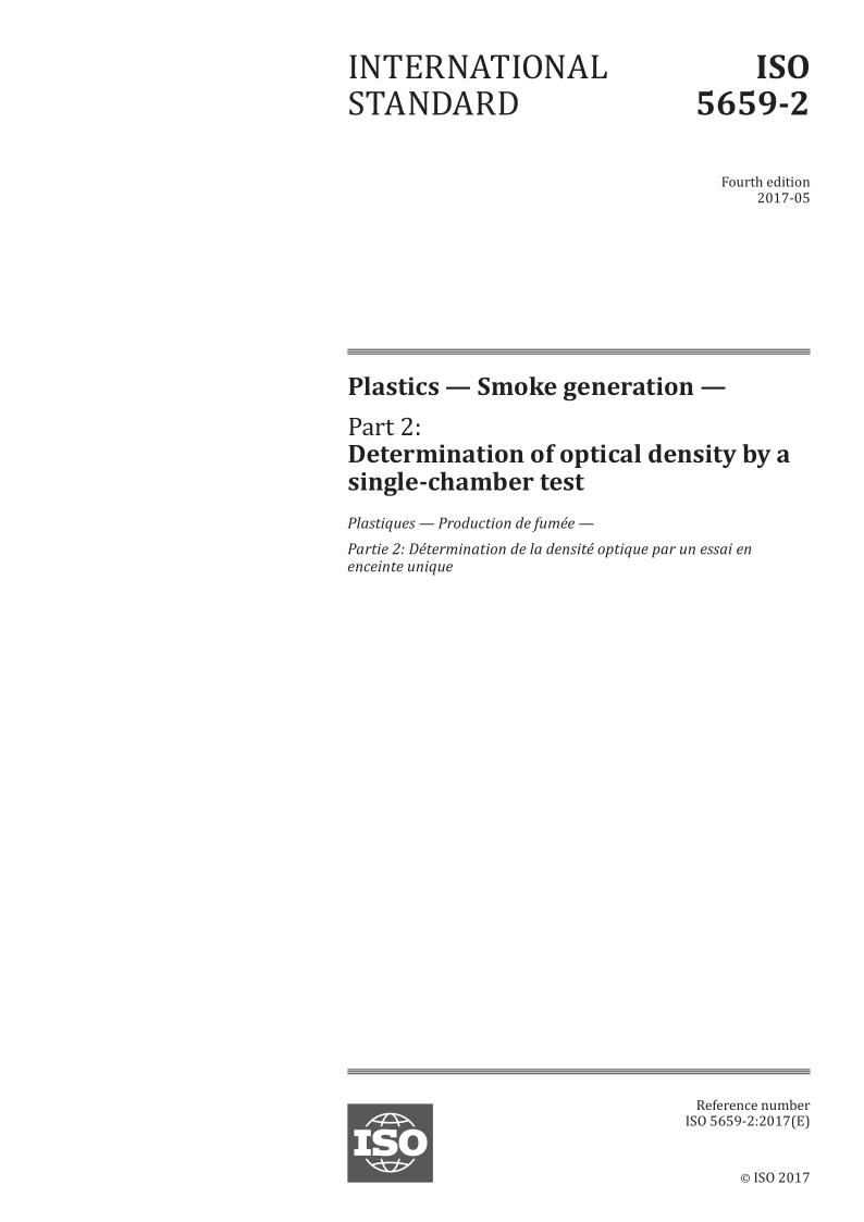 ISO 5659-2-2017 Plastics -- Smoke generation -- Part 2: Determination of optical density by a single-chamber test