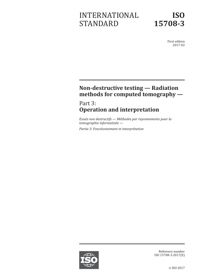 ISO 15708-3-2017 Non-destructive testing - Radiation methods for computed tomography - Part 3: Operation and inter...