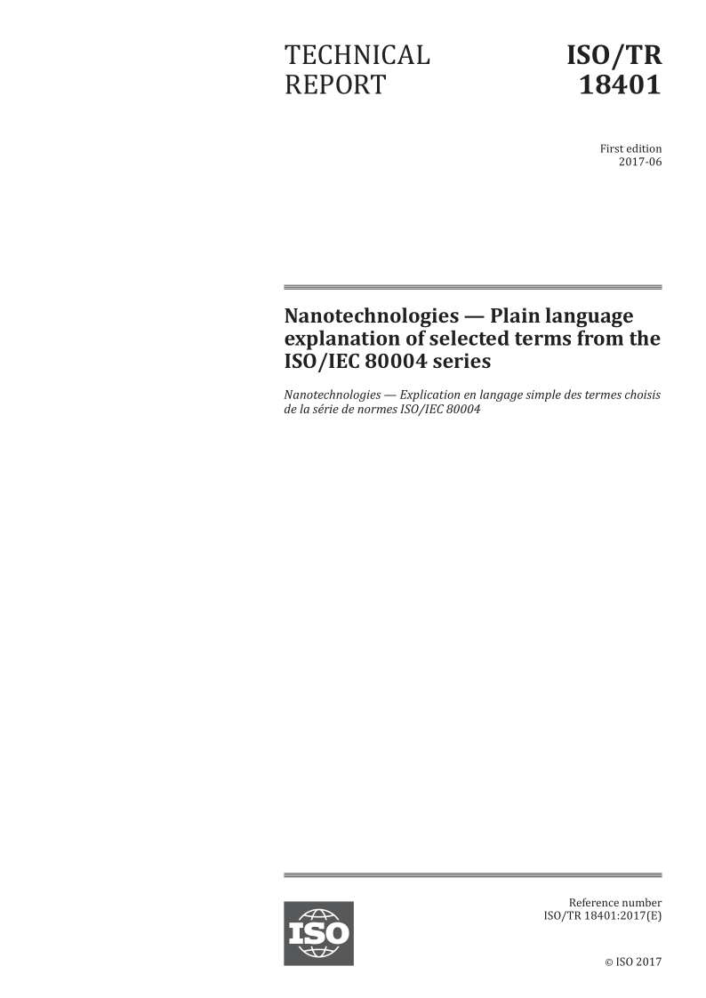 ISO/TR 18401-2017 Nanotechnologies -- Plain language explanation of selected terms from the ISO/IEC 80004 series