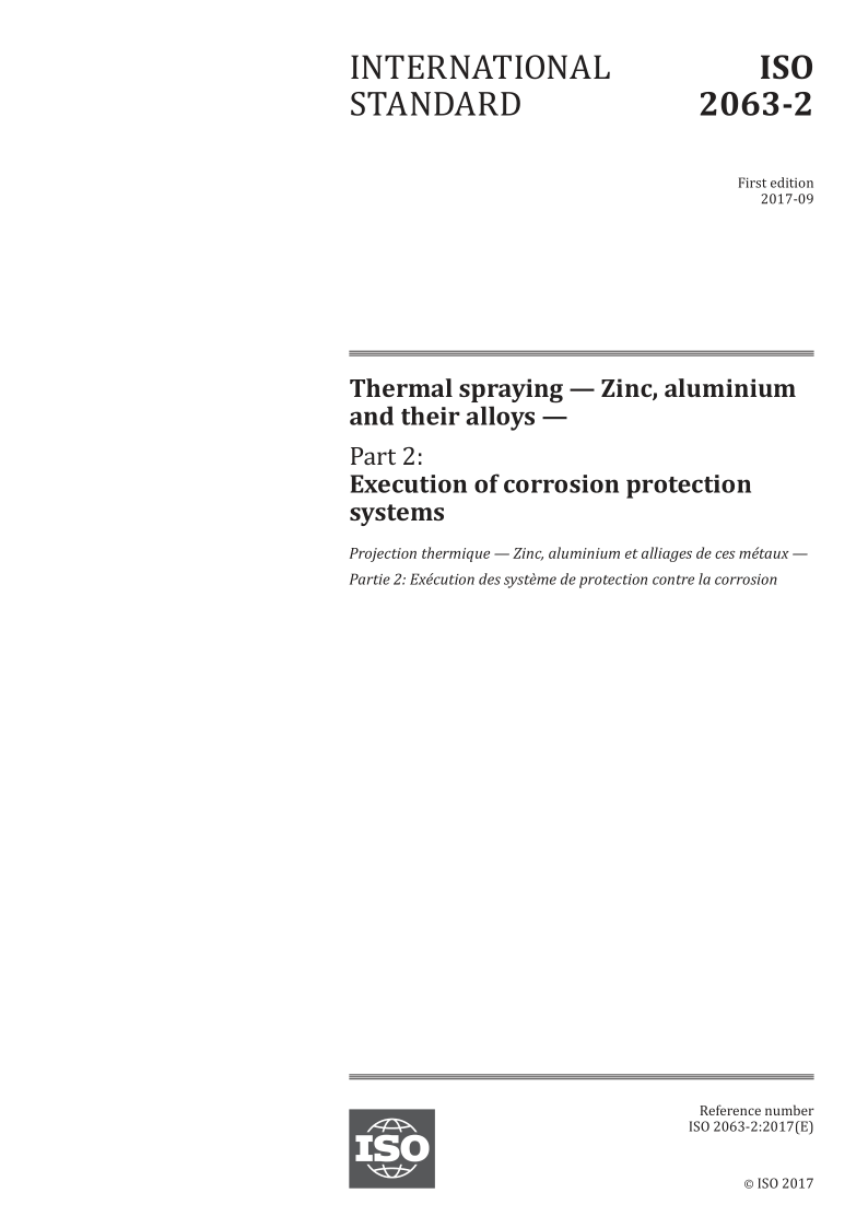 ISO 2063-2-2017 Thermal spraying -- Zinc, aluminium and their alloys -- Part 2: Execution of corrosion protection ...