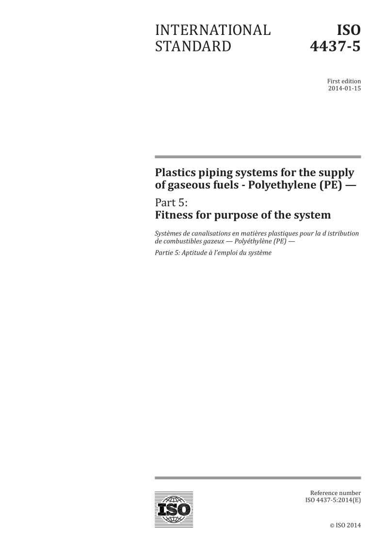 ISO 4437-5-2014 Plastics piping systems for the supply of gaseous fuels - Polyethylene (PE) -- Part 5: Fitness for...