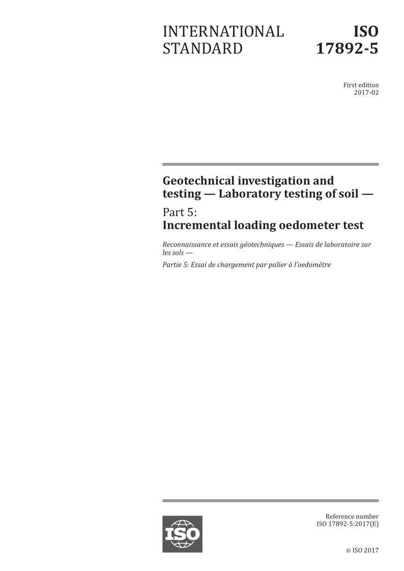ISO 17892-5-2017 Geotechnical investigation and testing -- Laboratory testing of soil -- Part 5: Incremental loadi...