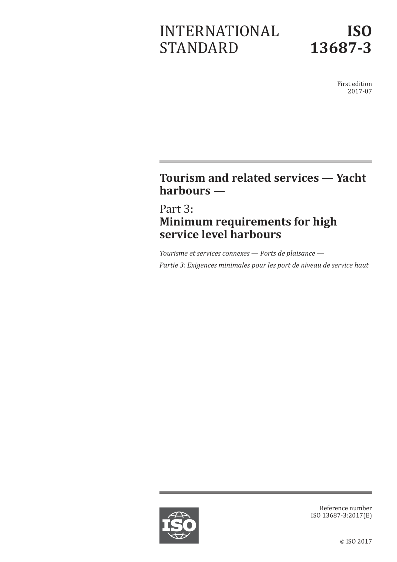 ISO 13687-3-2017 Tourism and related services -- Yacht harbours -- Part 3: Minimum requirements for high service l...