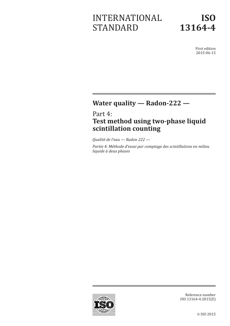 ISO 13164-4-2015 Water quality -- Radon-222 -- Part 4: Test method using two-phase liquid scintillation counting