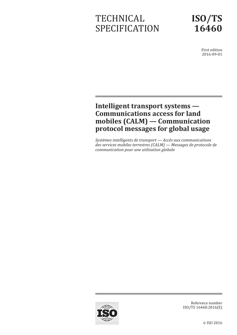 ISO/TS 16460-2016 Intelligent transport systems -- Communications access for land mobiles (CALM) -- Communication ...